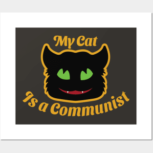 My Cat Is A Communist Posters and Art